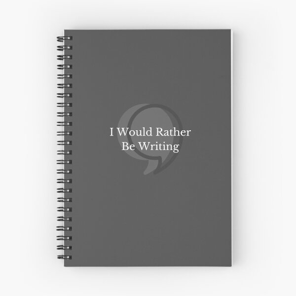 Item preview, I Would Rather Be Writing designed and sold by jpremiumdesigns.