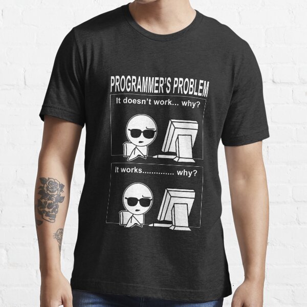 Programmers problem computer nerd html gift Essential T-Shirt