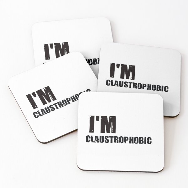Item preview, I'm Claustrophobic designed and sold by Dadya.