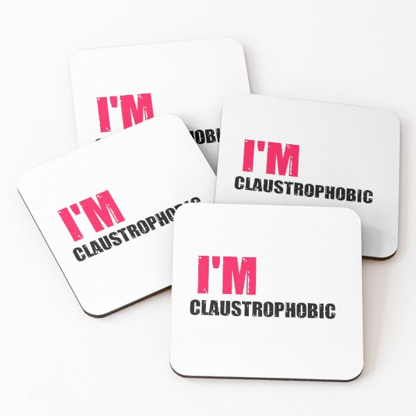 Item preview, Copy of I'm Claustrophobic designed and sold by Dadya.