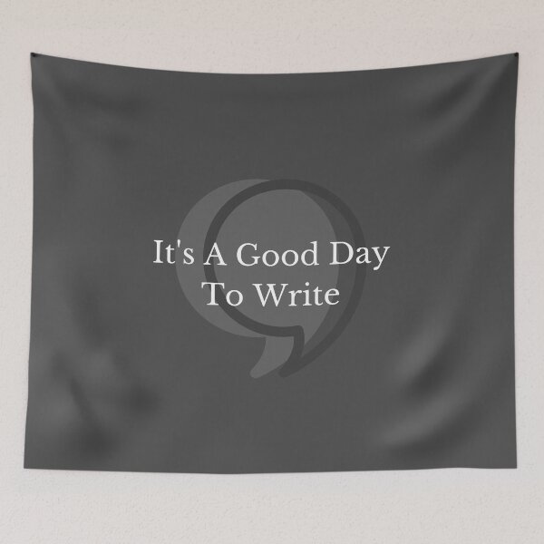 Item preview, It's A Good Day To Write designed and sold by jpremiumdesigns.