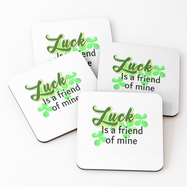 Item preview, LUCK is a Friend of Mine designed and sold by seize39.