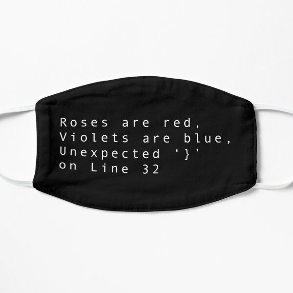 Funny Coder Coding Poem for Programmers Flat Mask