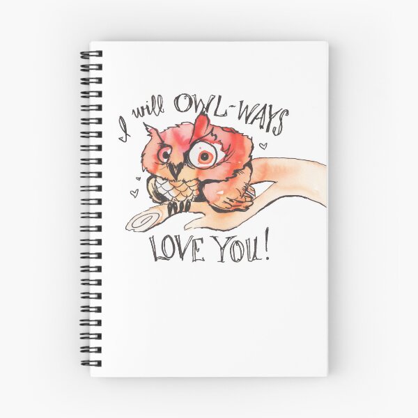 Item preview, I will OWL-WAYS LOVE YOU! designed and sold by Christy Grace.