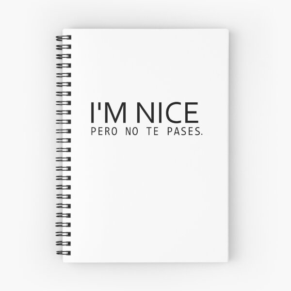 Item preview, I'm Nice Pero No Te Pases: Bilingual Gift, Latina Gift, Spanish, Spanglish designed and sold by Simoakn.
