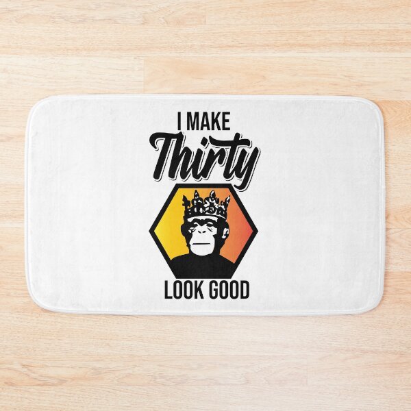 Item preview, I make 30 look good! designed and sold by Cutebutfunny.