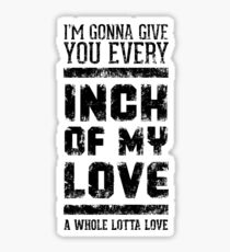 Every inch of my love (Grunge ver.) Sticker
