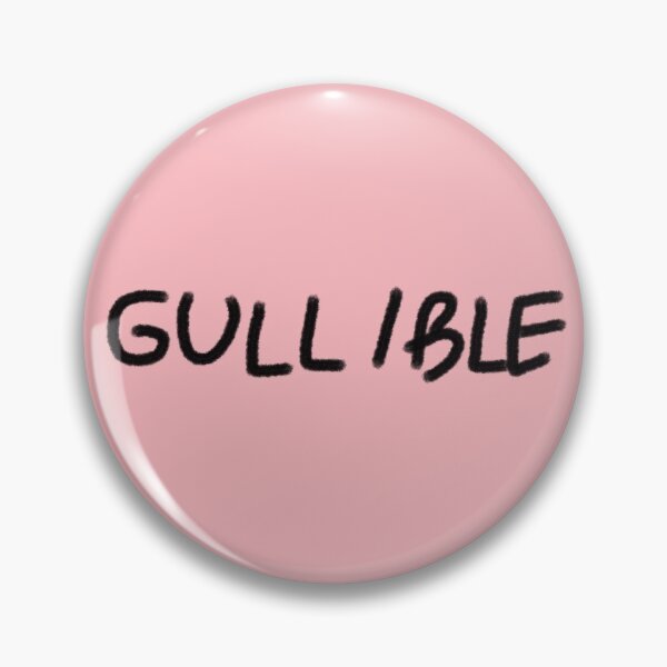 Item preview, Gullible designed and sold by JaySticLe.