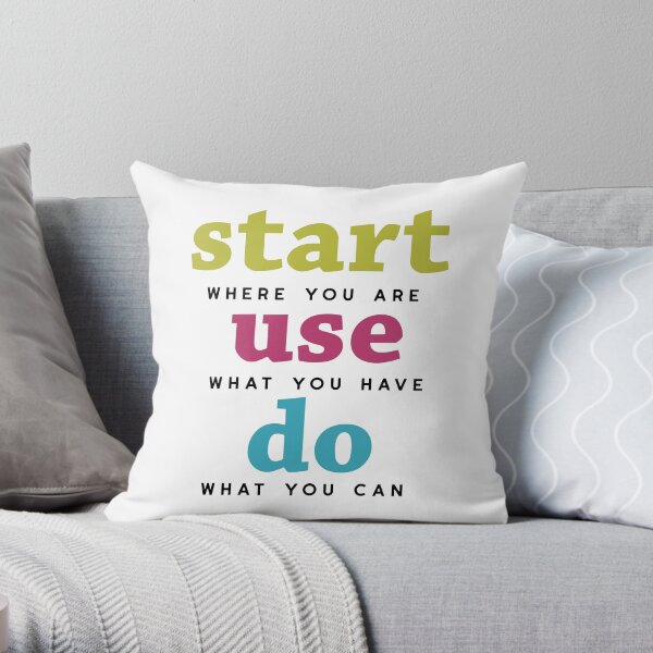 Start, Use and Do Throw Pillow