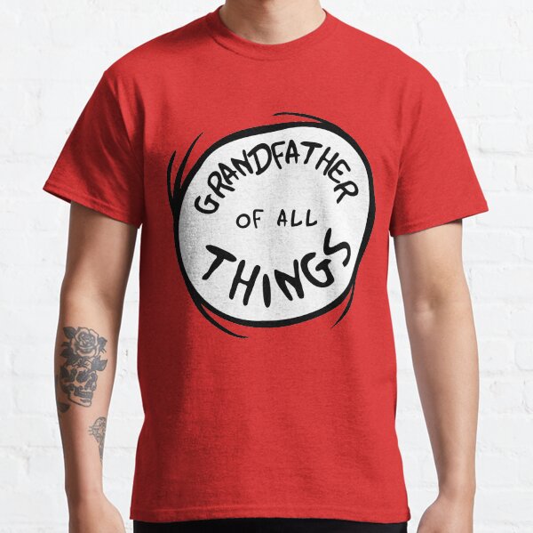 father of all things t shirt