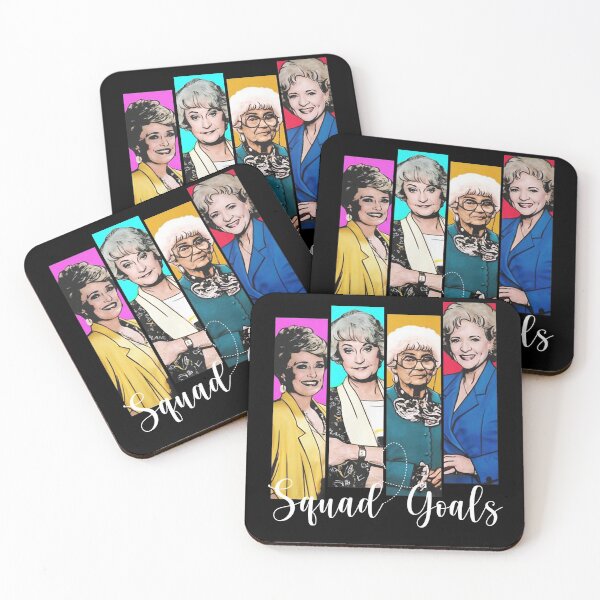 Golden girls new t-shirt squad Goals Coasters (Set of 4)