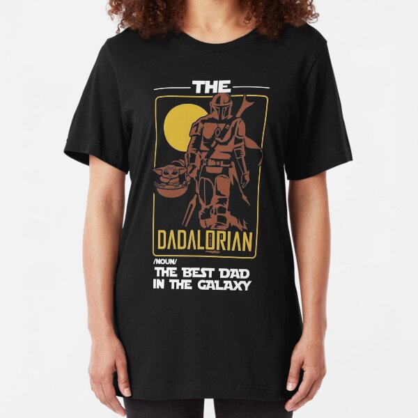 THE BEST DAD IN THE GALAXY Slim Fit T-Shirt