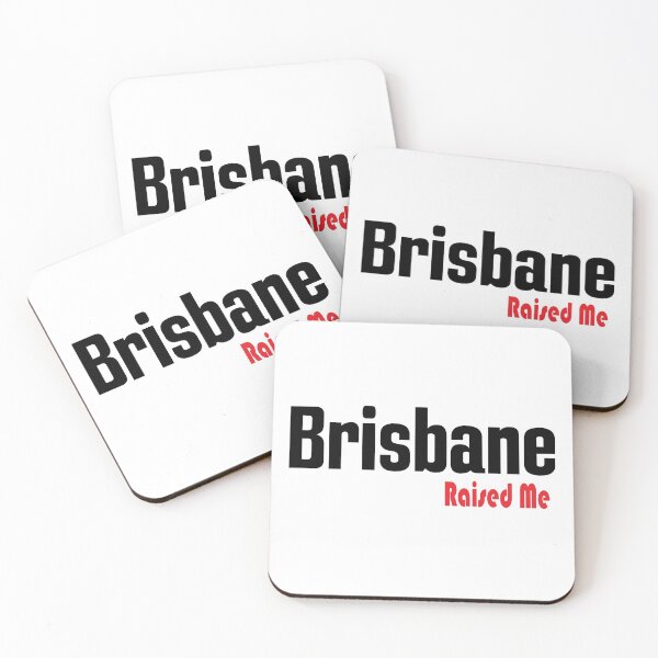 Item preview, Brisbane Raised Me Australia designed and sold by ProjectX23.