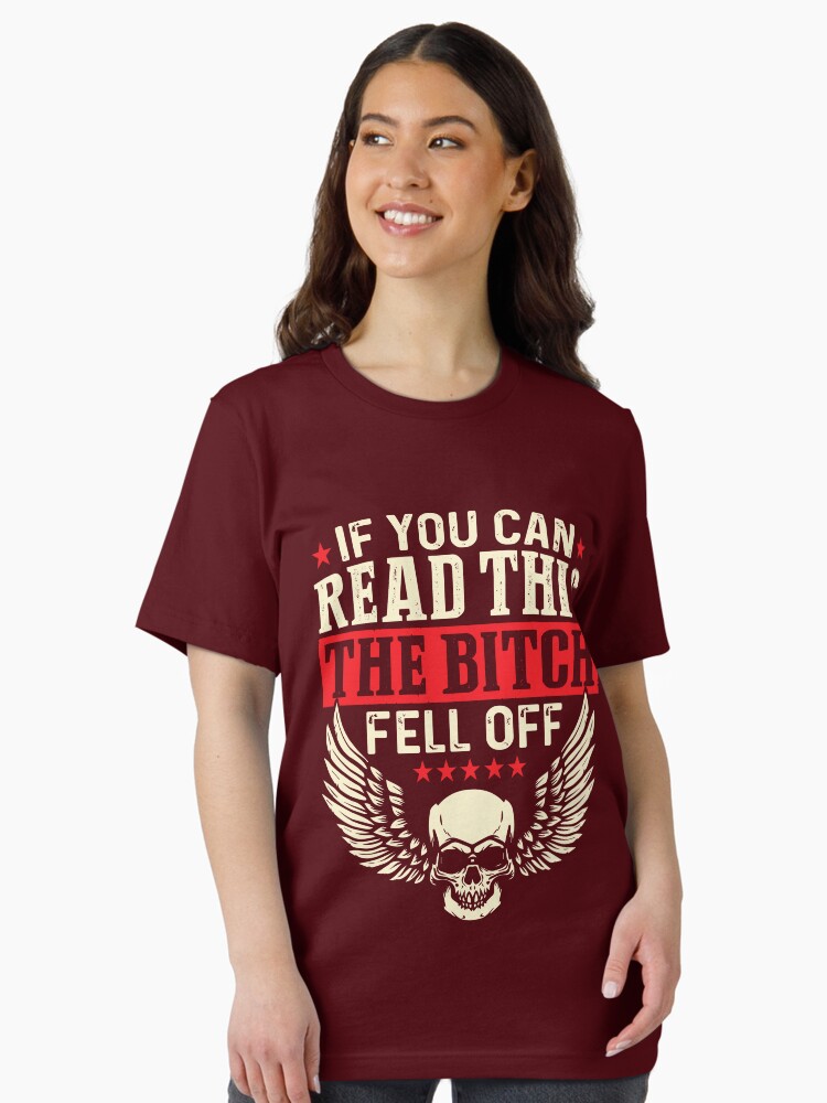 If You Can Read This The Bitch Fell Off Biker Back Print Shirt Essential T-Shirt