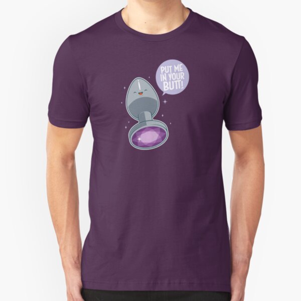 Make your butt look pretty! Slim Fit T-Shirt