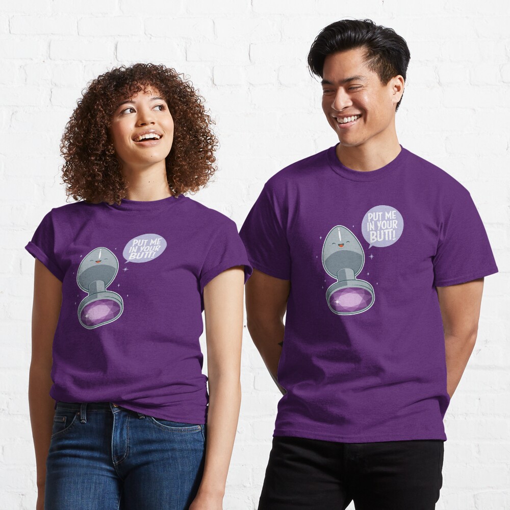 Make your butt look pretty! Classic T-Shirt