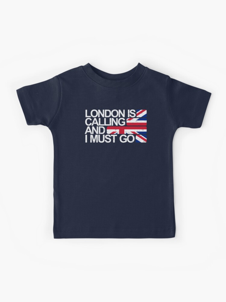 Funny British T-Shirt London Is Calling And I Must Go