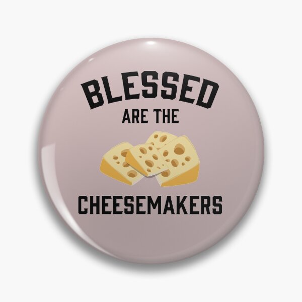 Item preview, Blessed are the Cheesemakers designed and sold by MandWthings.