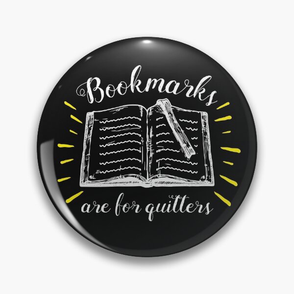 Item preview, Bookmarks are for Quitters Funny Quotes Book Reader Lover Gift  designed and sold by alenaz.