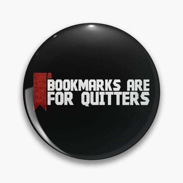 Item preview, Bookmarks are for Quitter Funny Book Lover Saying Reading Humor Gift  designed and sold by alenaz.