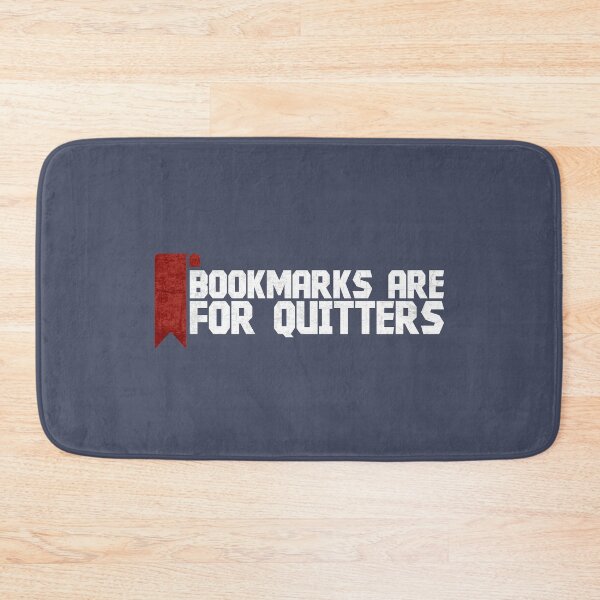 Item preview, Bookmarks are for Quitter Funny Book Lover Saying Reading Humor Gift  designed and sold by alenaz.