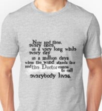 Everybody Lives Unisex T-Shirt