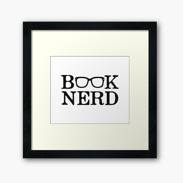 Book Nerd Nerdy Glasses Framed Art Print