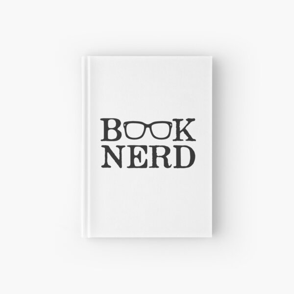 Book Nerd Nerdy Glasses Hardcover Journal
