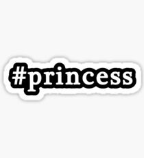 Princess - Hashtag - Black & White Sticker