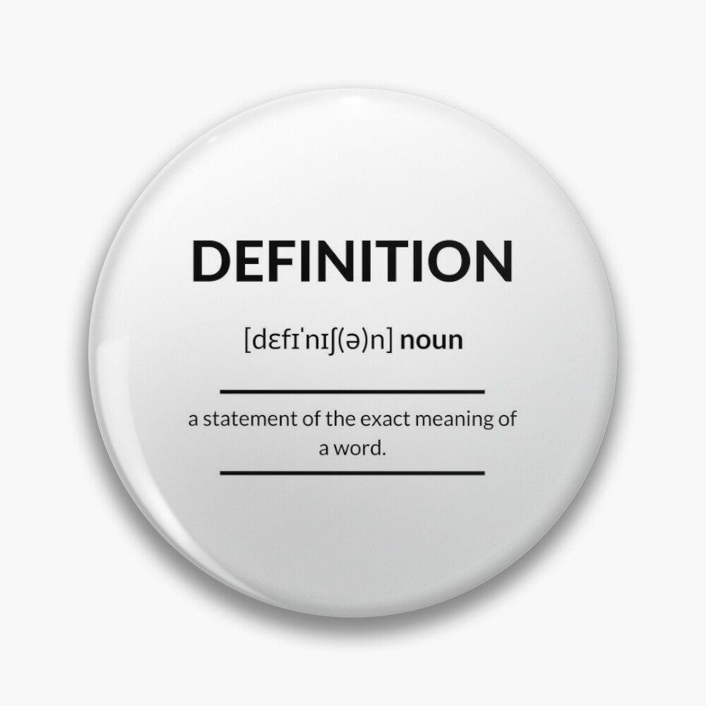 Definition Definition | Dictionary Collection Pin by Designschmiede |  Redbubble