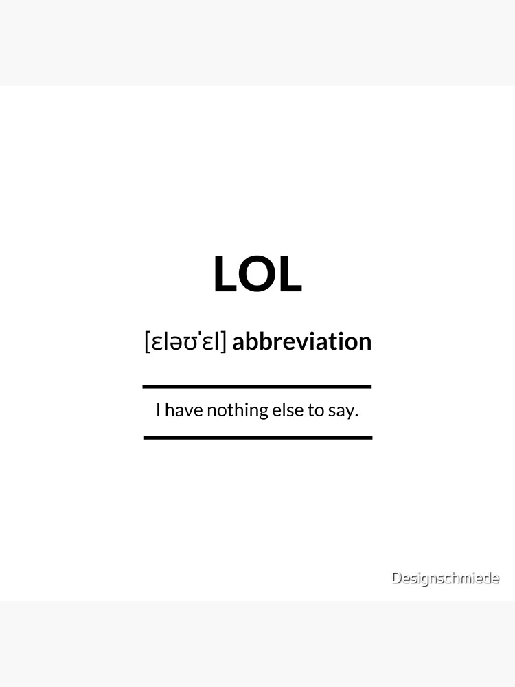 LOL Definition  Dictionary Collection Poster by Designschmiede