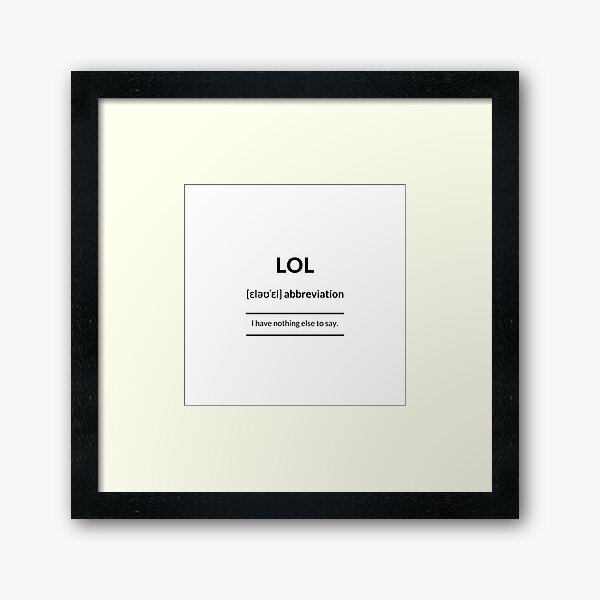 LOL Definition  Dictionary Collection Poster by Designschmiede