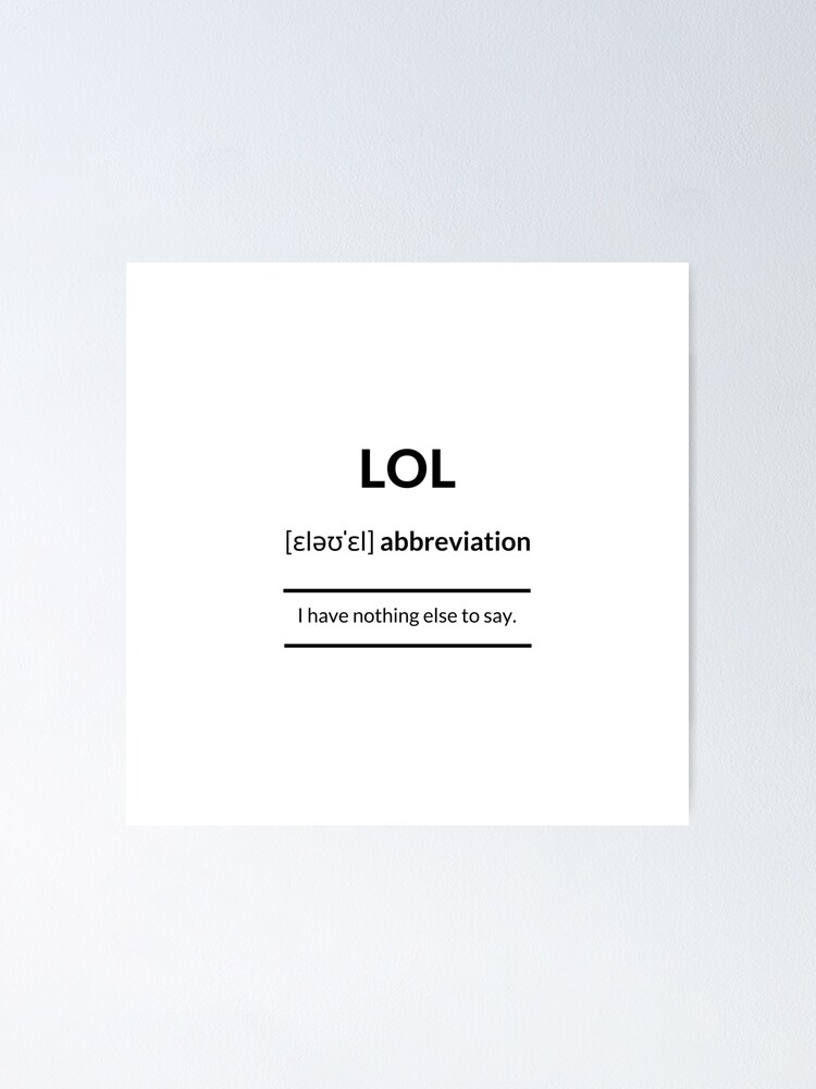 LOL Definition, Dictionary Collection Poster by Designschmiede