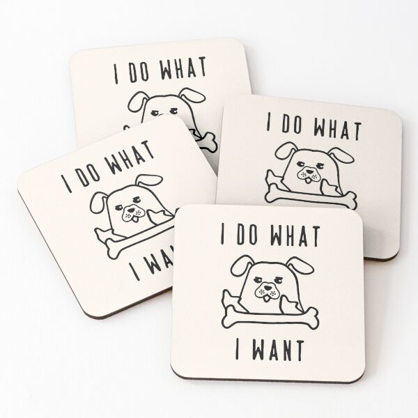 Item preview,  I Do What I Want - Dog  designed and sold by TheaDesign.