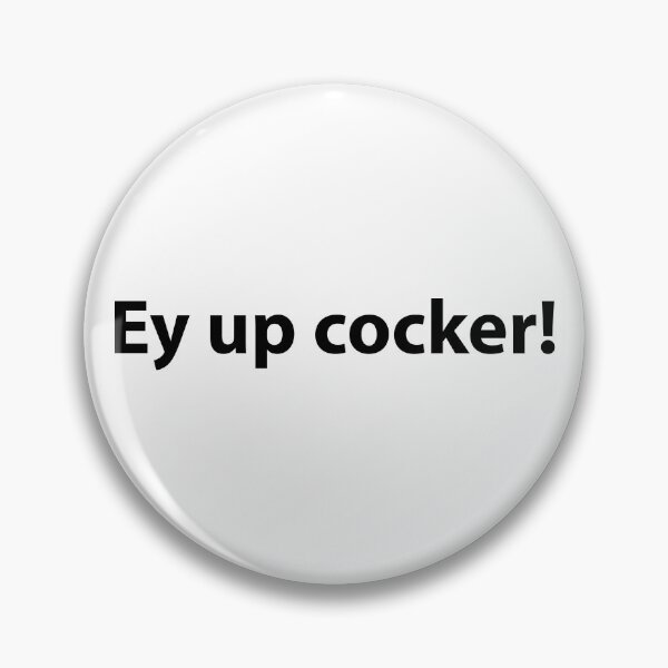Artikelvorschau, Ey up Cocker! entworfen und verkauft von Erallus.