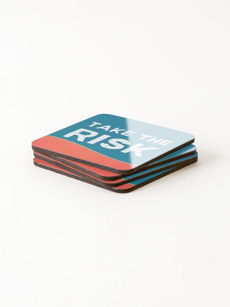 Thumbnail 4 of 5, Coasters (Set of 4), Take the Risk designed and sold by InputVSOutput.
