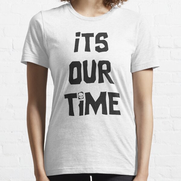 It's Our Time - The Goonies Essential T-Shirt