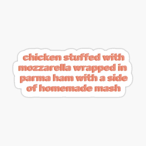 chicken stuffed with mozzarella Sticker
