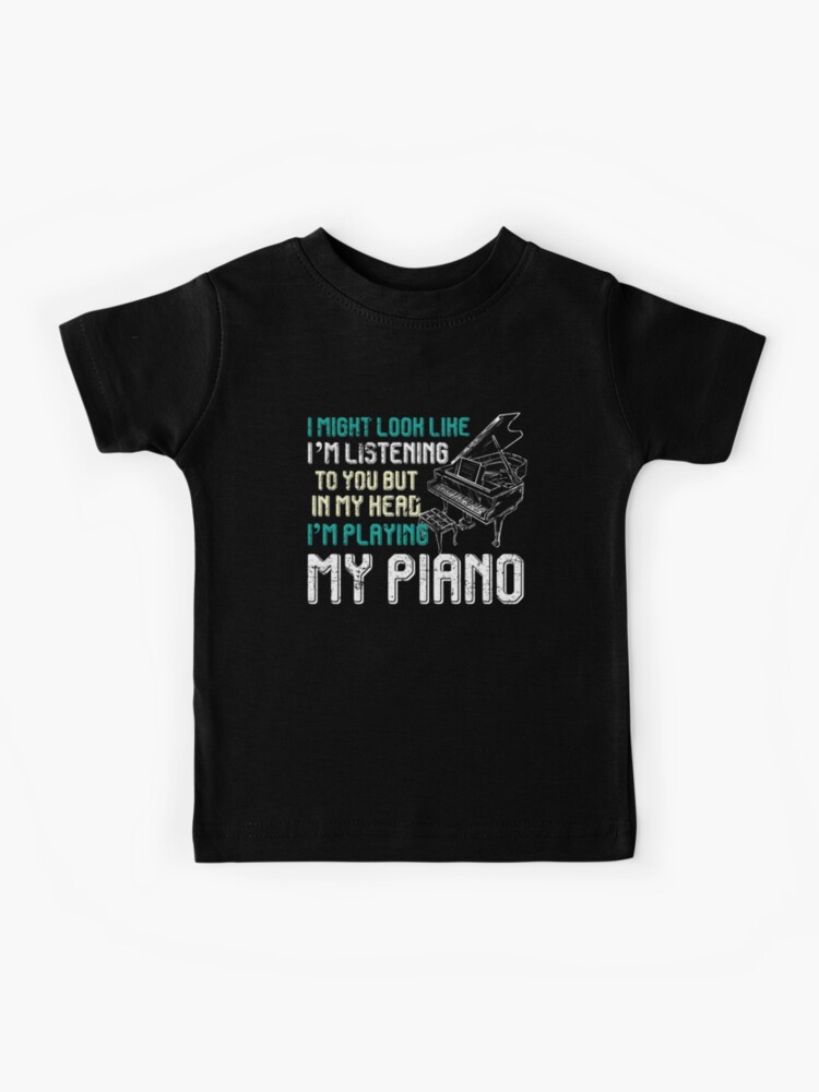 Piano Pianist But In My Head I'm Playing Piano Music Gift T-Shirt Piano Pianist But In My Head I'm Playing Piano Music Gift T-Shirt