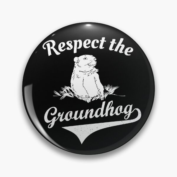 Item preview, Respect the Groundhog Day Cute Funny Gift  designed and sold by alenaz.