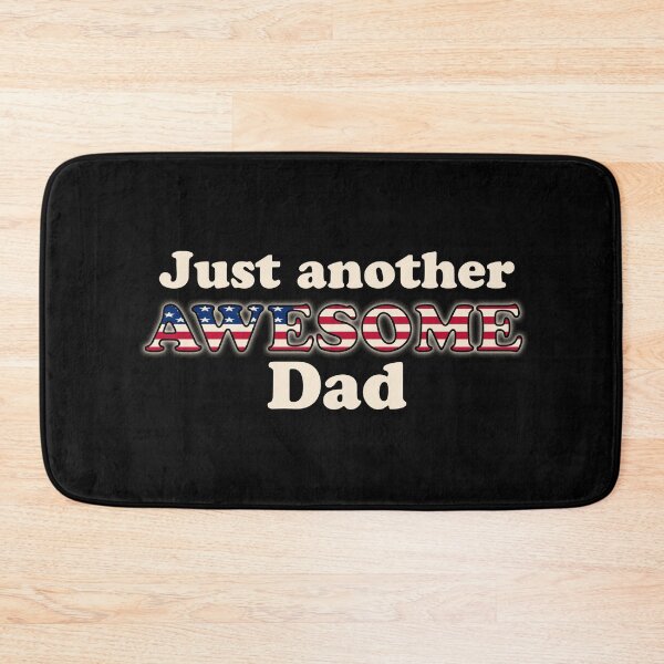 Item preview, Just another AWESOME dad designed and sold by Birdtheman12345.