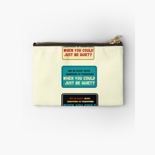 Item preview, Why be Racist Sexist Homophobic designed and sold by Combistudios.