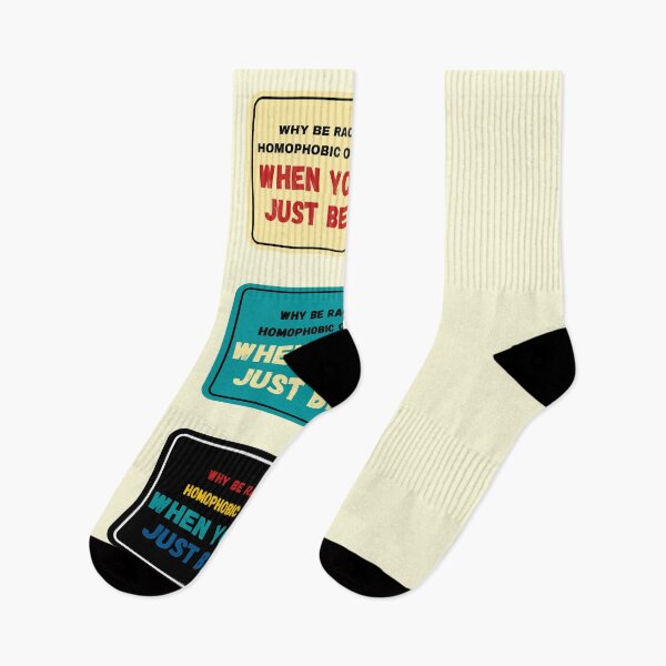 Item preview, Why be Racist Sexist Homophobic designed and sold by Combistudios.