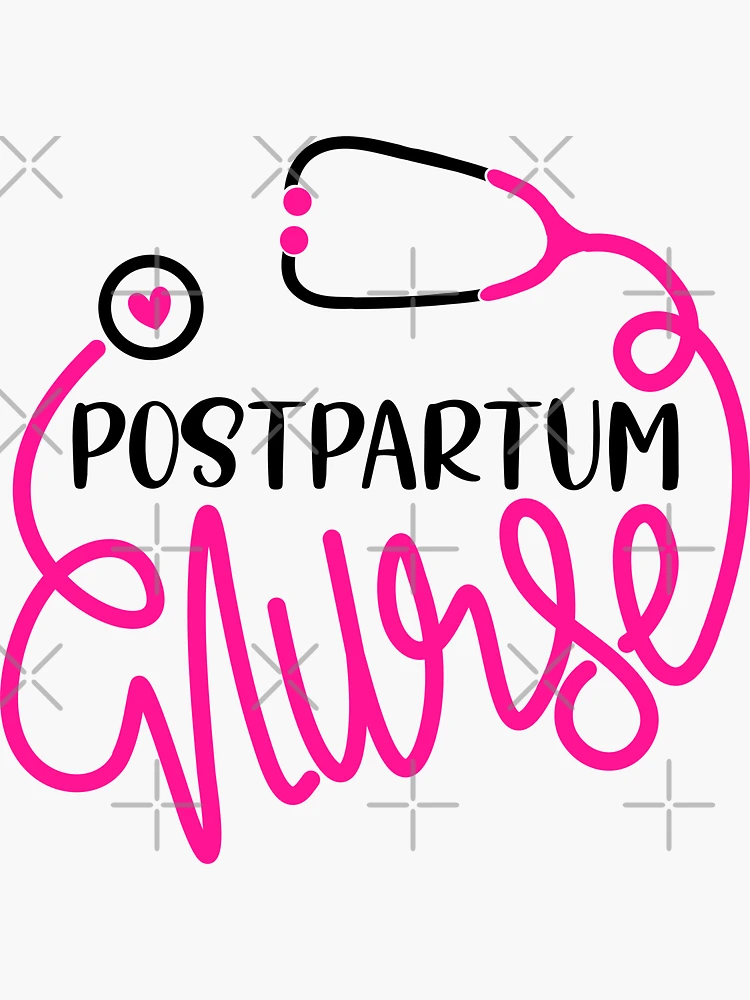 Postpartum Nurse - Mom Baby Nursing Department - Mother Baby