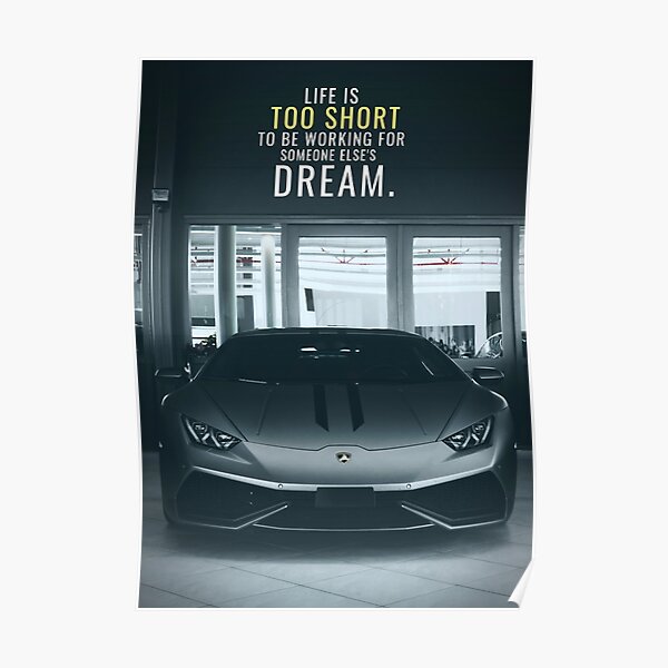 Work For Your Own Dreams Poster By Hiunlimit Redbubble