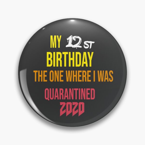 Item preview, my 12st birthday the one where i was quarantined 2020  designed and sold by Desingservices.