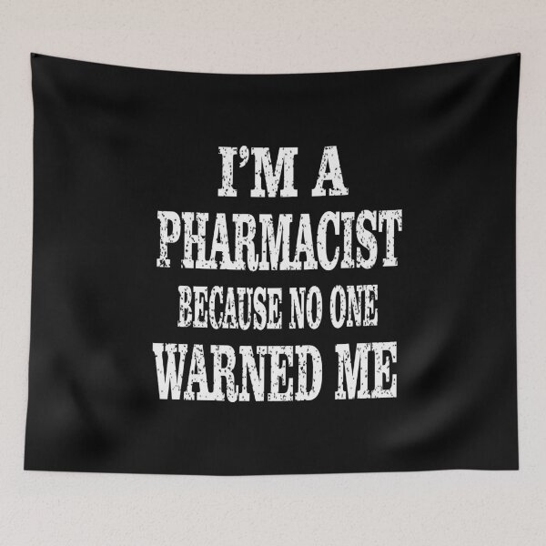 Item preview, I'm A Pharmacist Because No One Warned Me - Funny Druggist graphic designed and sold by Grabitees.