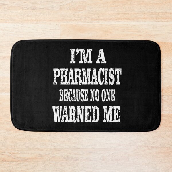 Item preview, I'm A Pharmacist Because No One Warned Me - Funny Druggist graphic designed and sold by Grabitees.
