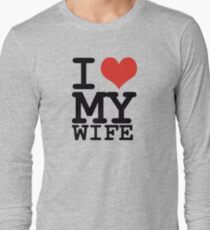 I love my wife Long Sleeve T-Shirt