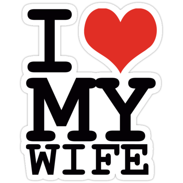Download "I love my wife" Stickers by WAMTEES | Redbubble